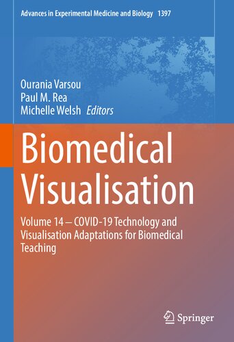 Biomedical Visualisation: Volume 14 ‒ COVID-19 Technology and Visualisation Adaptations for Biomedical Teaching