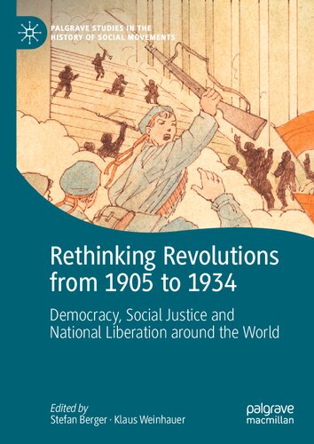 Rethinking Revolutions from 1905 to 1934: Democracy, Social Justice and National Liberation around the World