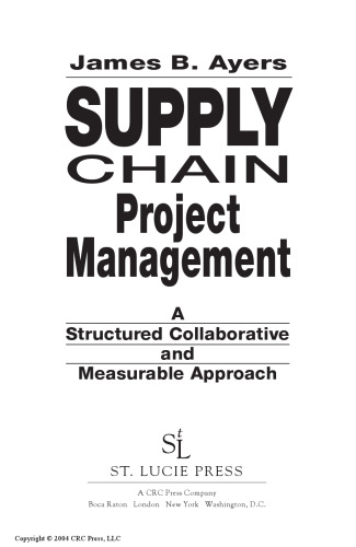 Supply Chain Project Management: A Structured Collaborative and Measurable Approach