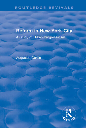 Reform in New York City: A Study of Urban Progressivism