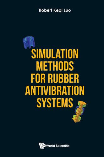 Simulation Methods for Rubber Antivibration Systems