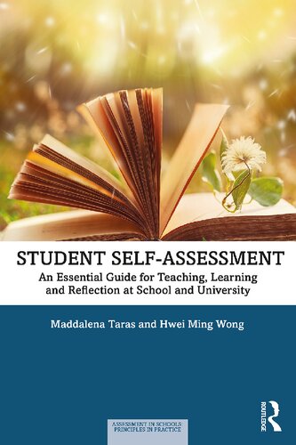 Student Self-Assessment: An Essential Guide for Teaching, Learning and Reflection at School and University