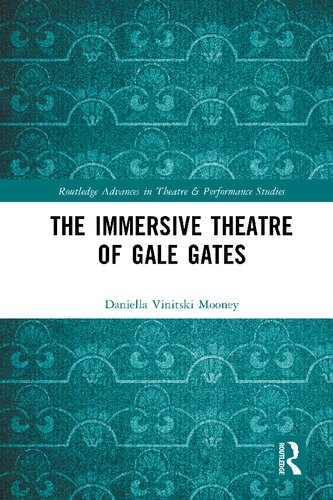 The Immersive Theatre of GAle GAtes