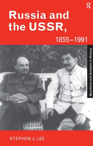 Russia and the USSR, 1855–1991: Autocracy and Dictatorship