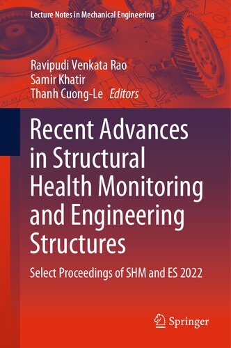 Recent Advances in Structural Health Monitoring and Engineering Structures: Select Proceedings of SHM and ES 2022