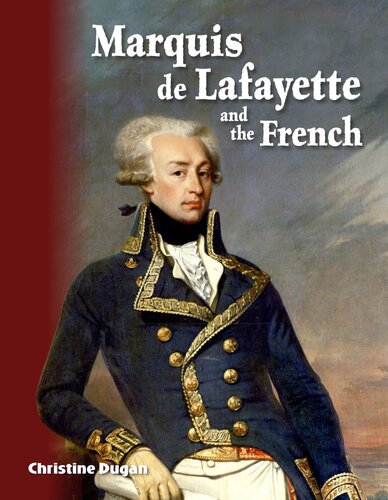 Marquis de Lafayette and the French