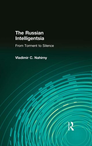 The Russian Intelligentsia: From Torment to Silence