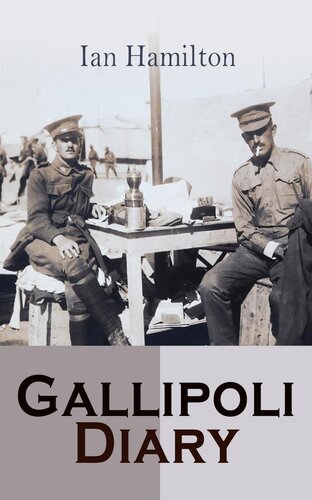 Gallipoli Diary: Vol. 1 & Vol. 2: Complete Editon