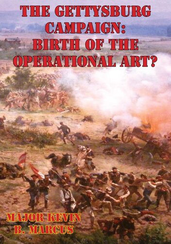 The Gettysburg Campaign: Birth of the Operational Art?