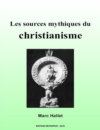 Les Sources Mythiques du Christianisme