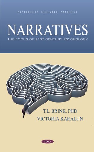 Narratives: The Focus of 21st Century Psychology