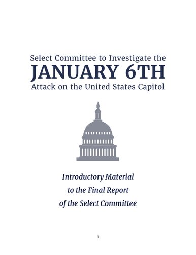 Introductory Material to the Final Report of the Select Committee