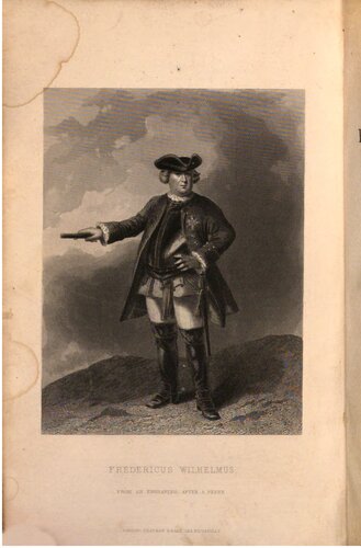 History of Friedrich II. of Prussia, called Frederick the Great