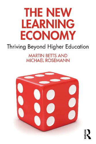 The New Learning Economy: Thriving Beyond Higher Education