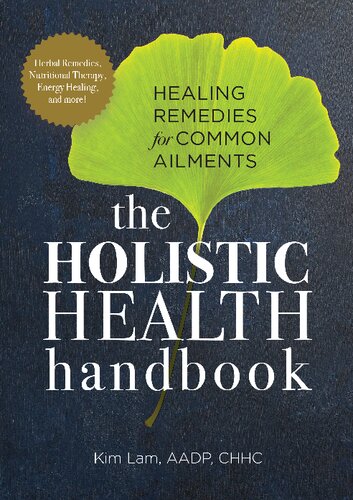 Holistic Health Handbook: Healing Remedies for Common Ailments