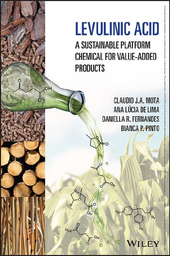 Levulinic Acid: A Sustainable Platform Chemical for Value-Added Products