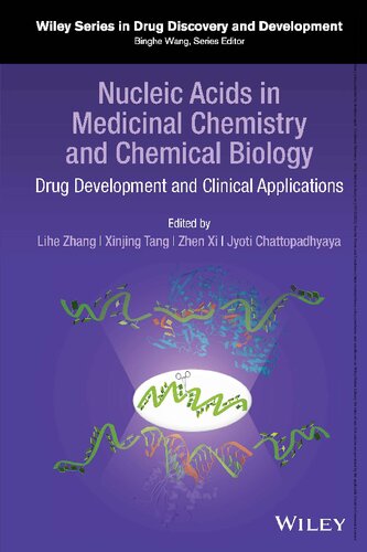Nucleic Acids in Medicinal Chemistry and Chemical Biology: Drug Development and Clinical Applications