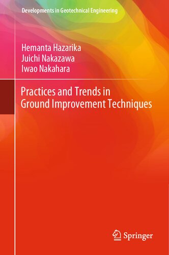 Practices and Trends in Ground Improvement Techniques