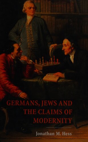 Germans, Jews, and the claims of modernity