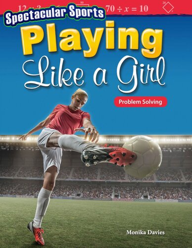 Spectacular Sports: Playing Like a Girl: Problem Solving