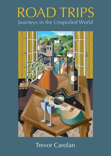 Road Trips: Journeys in the Unspoiled World