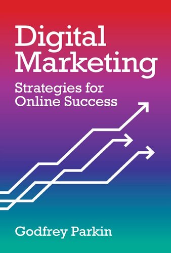 Digital Marketing: Strategies for Online Success