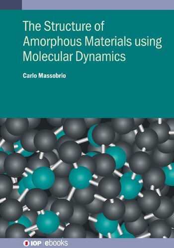 Molecular Dynamics for Amorphous Materials: Methodology and applications