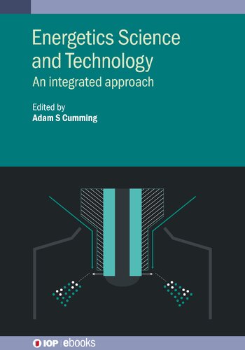 Energetics Science and Technology: An Integrated Approach