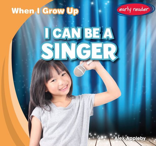 I Can Be a Singer