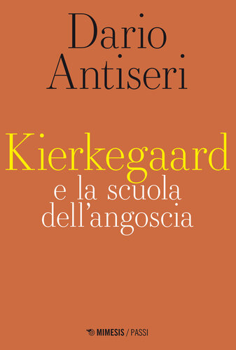 Kierkegaard e la scuola dell'angoscia