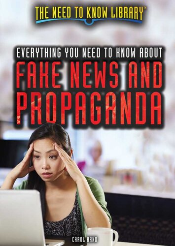 Everything You Need to Know about Fake News and Propaganda