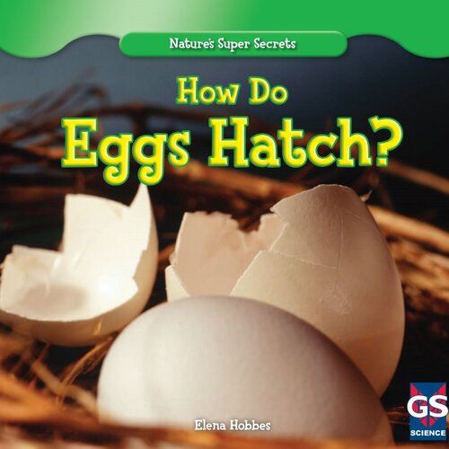 How Do Eggs Hatch?