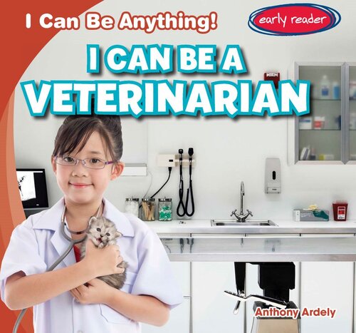 I Can Be a Veterinarian