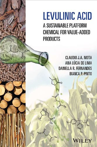 Levulinic Acid: A Sustainable Platform Chemical for Value-Added Products
