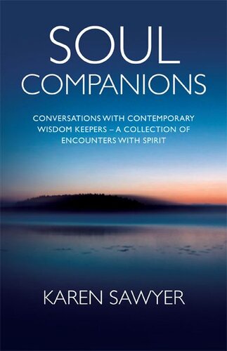 Soul Companions: Conversations with Contemporary Wisdom Keepers