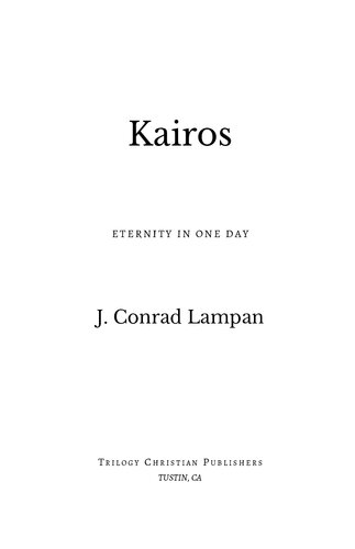 Kairos: Eternity in One Day