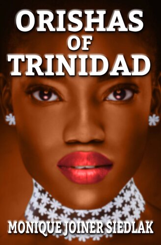 Orishas of Trinidad