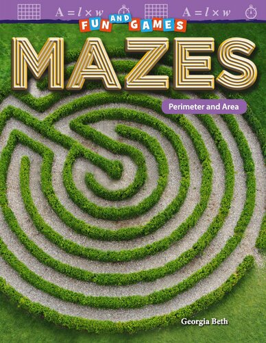 Fun and Games: Mazes: Perimeter and Area