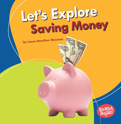 Let's Explore Saving Money