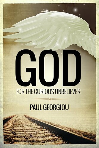 God for the curious unbeliever