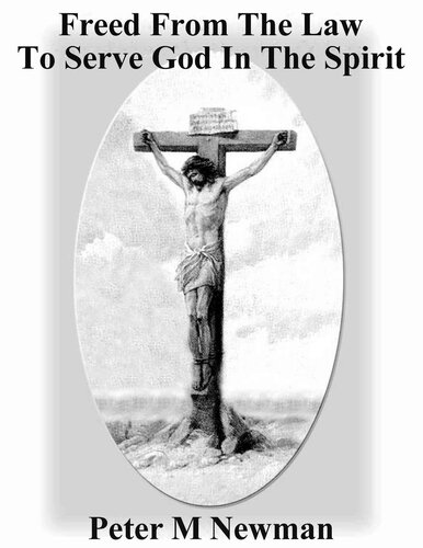 Freed From The Law To Serve God In The Spirit