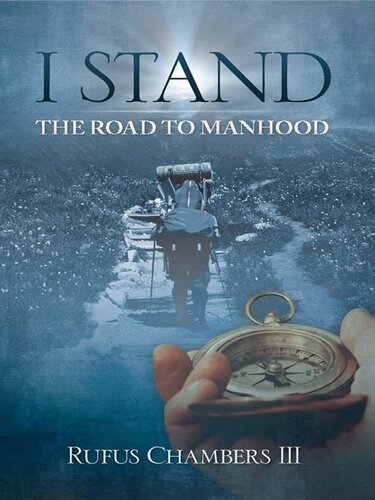 I Stand: The Road To Manhood