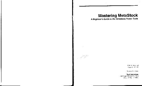 Mastering Metastock. A Beginners Guide To Ms Power Tools