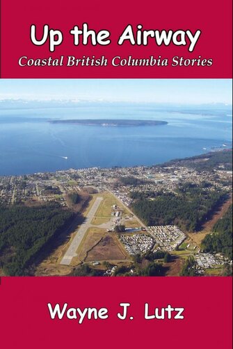 Up the Airway: Coastal British Columbia Stories