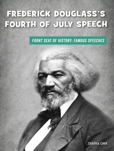 Frederick Douglass's Fourth of July Speech
