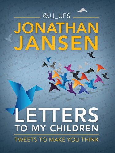 Letters To My Children: Tweets To Make You Think