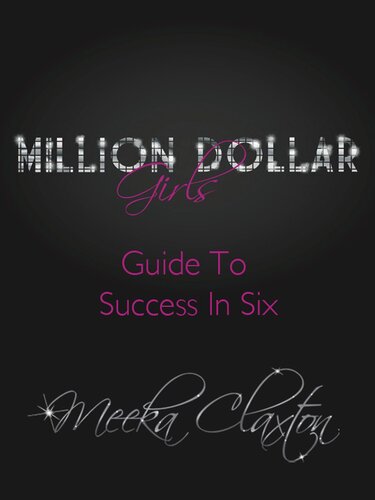 Million Dollar Girls: Guide To Success In Six