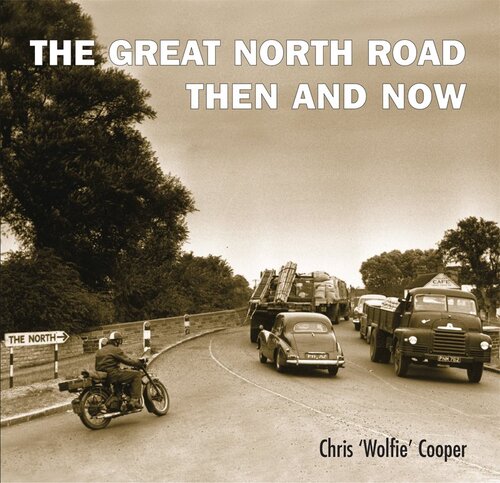 The Great North Road: Then and Now