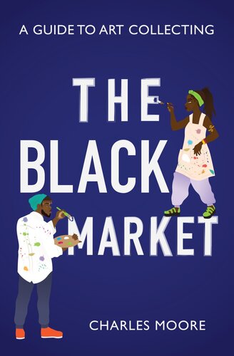 The Black Market: A guide to art collecting