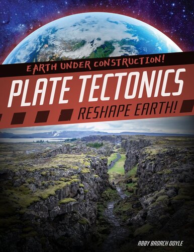 Plate Tectonics Reshape Earth!
